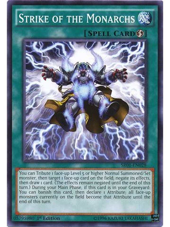 Strike of the Monarchs - SR01-EN028 - Common 1st Edition 1