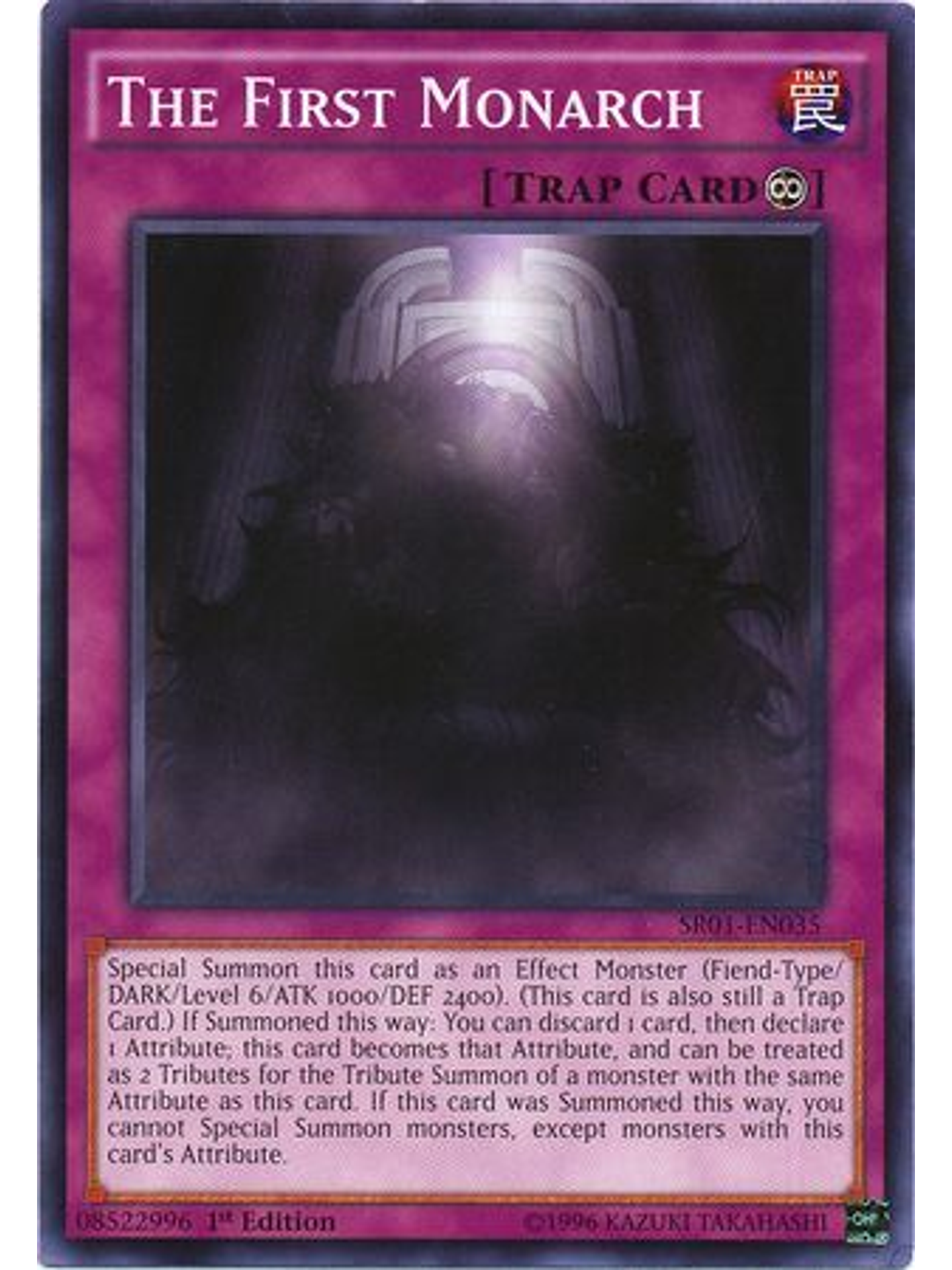 The First Monarch - SR01-EN035 - Common 1st Edition 1