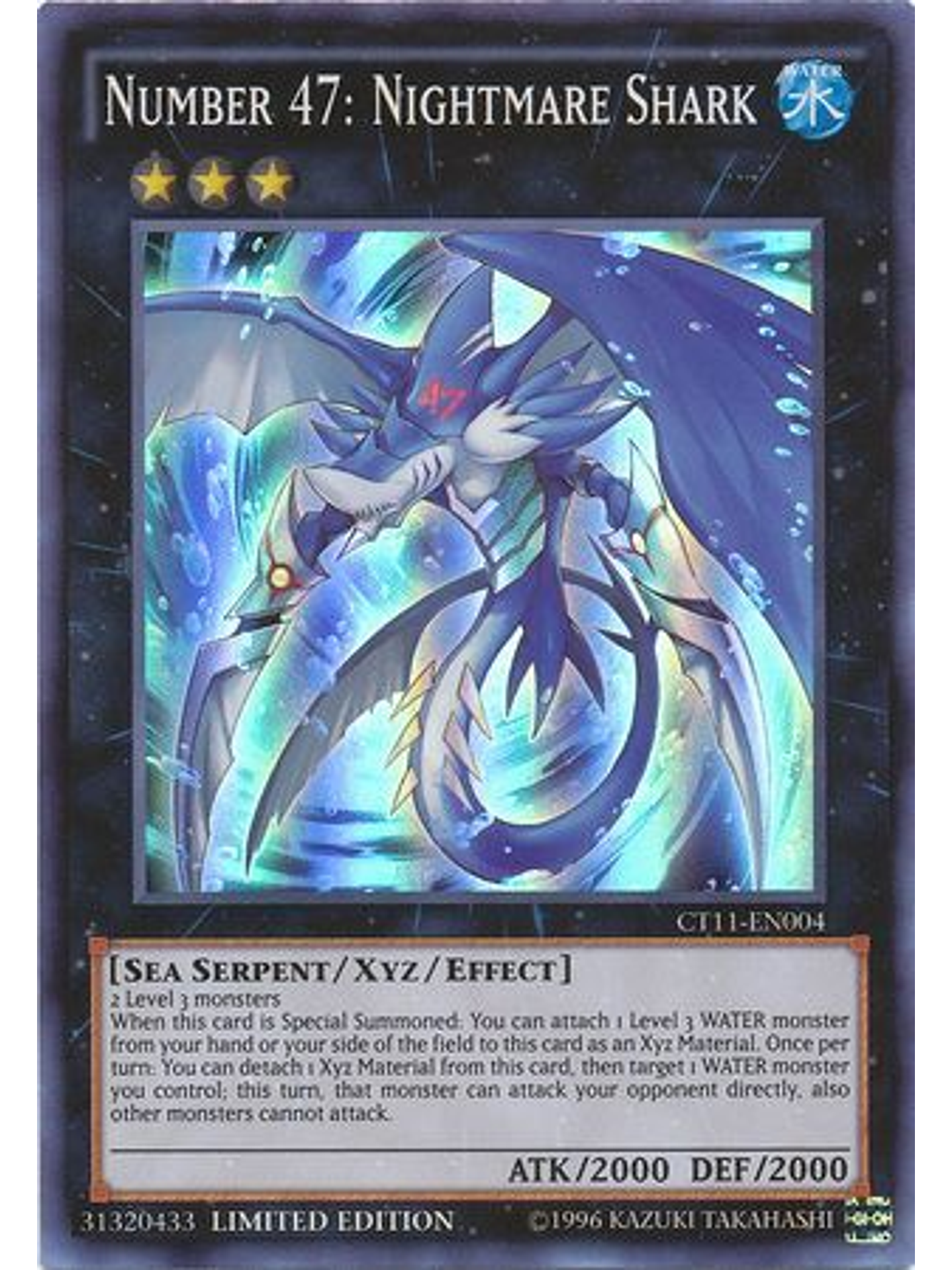 Numero 47: Requin Cauchemar - CT11-EN004 - Super Rare Limited Edition 1