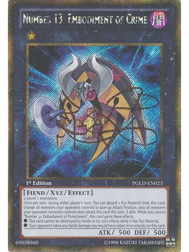 Number 13: Embodiment of Crime - PGLD-EN023 - Gold Secret Rare 1st Edition 1
