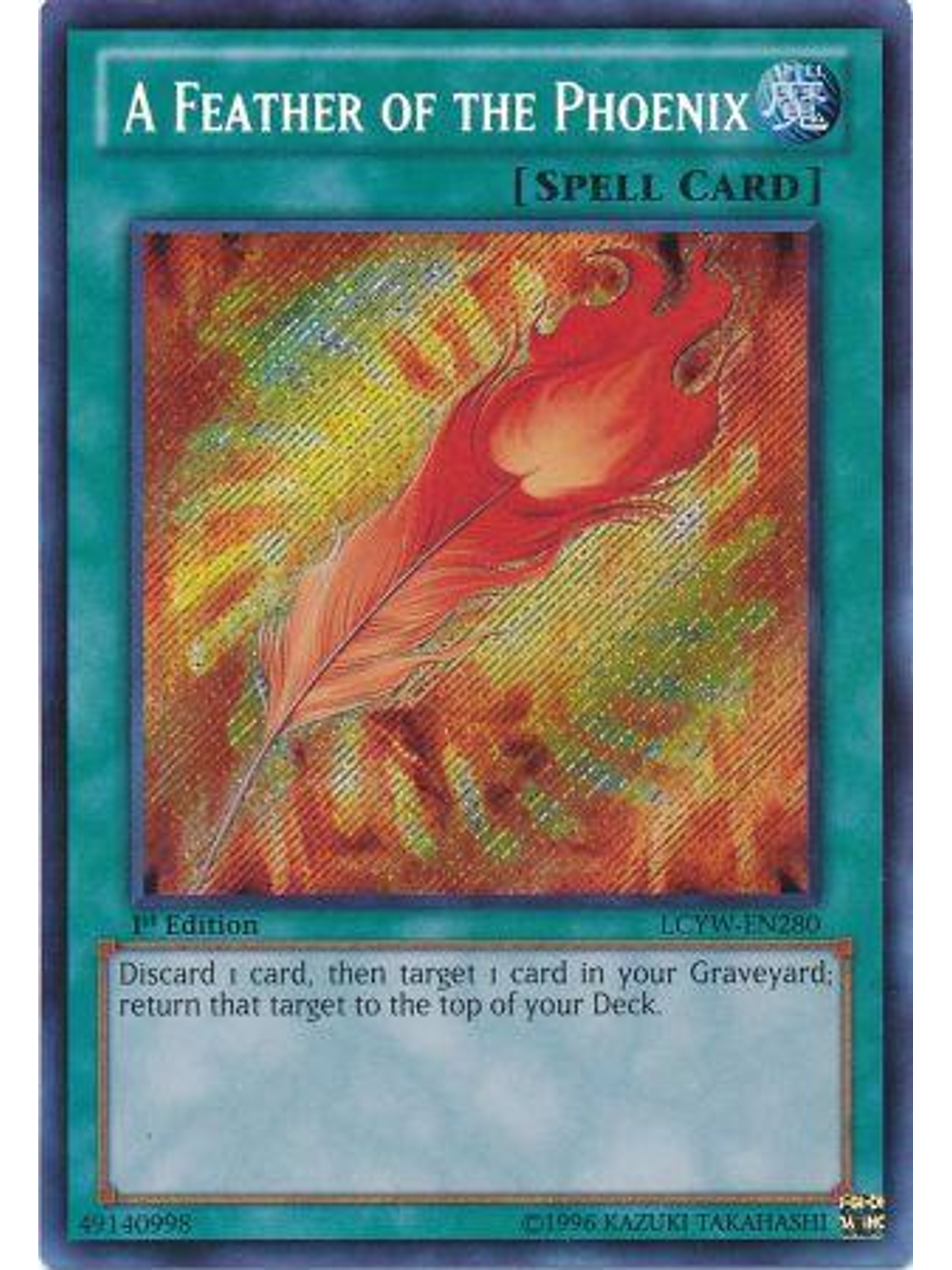 A Feather of the Phoenix - LCYW-EN280 - Secret Rare 1st Edition 1