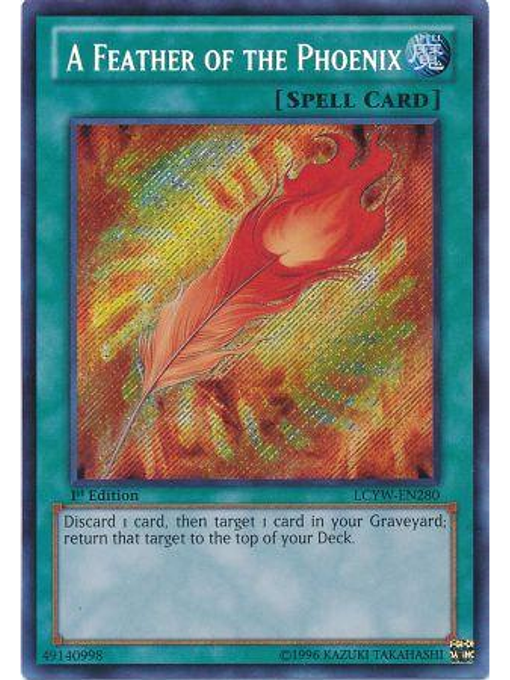 A Feather of the Phoenix - LCYW-EN280 - Secret Rare 1st Edition 1