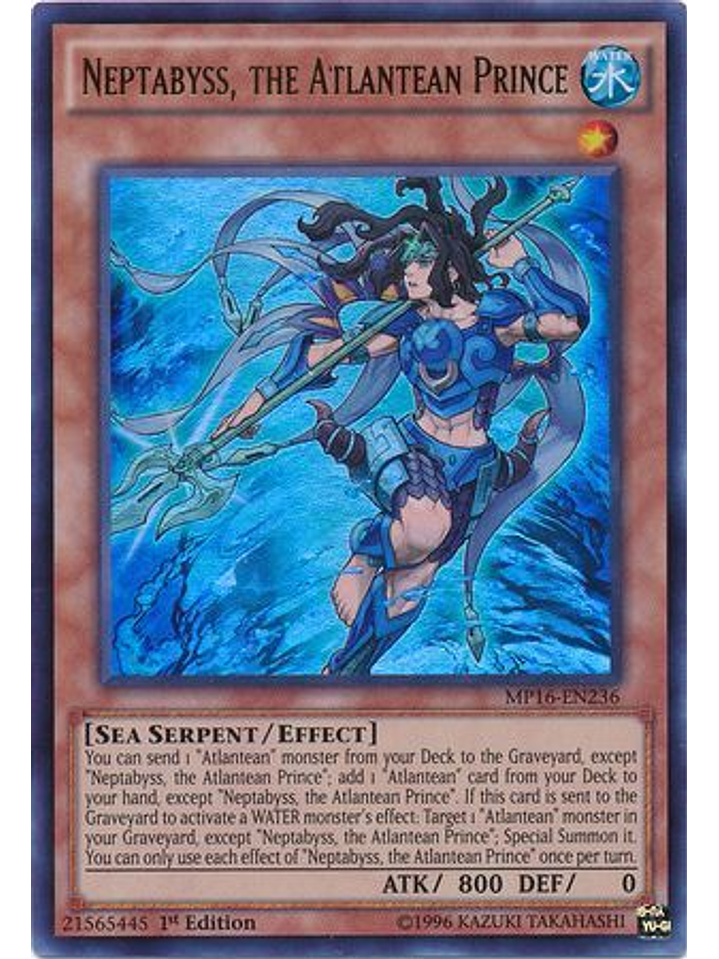 Neptabyss, the Atlantean Prince - MP16-EN236 - Ultra Rare 1st Edition 1