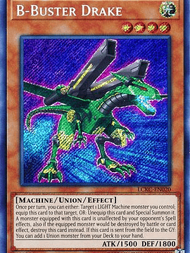 B-Buster Drake - LCKC-EN020 - Secret Rare Unlimited