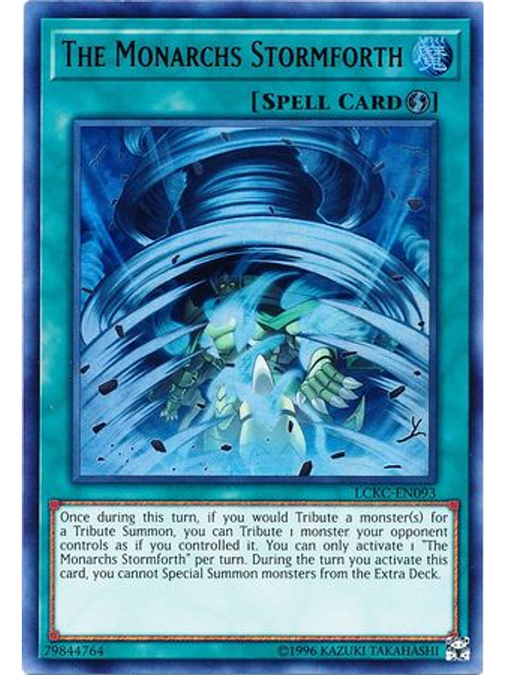 The Monarchs Stormforth - LCKC-EN093 - Ultra Rare Unlimited 1