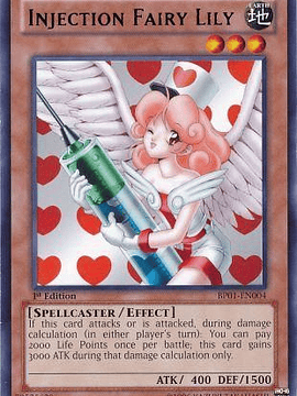 Injection Fairy Lily - BP01-EN004 - Rare 1st Edition