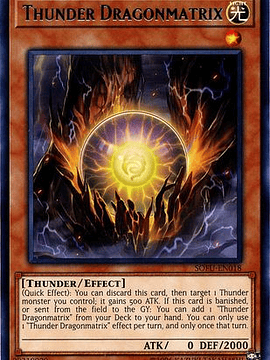 Thunder Dragonmatrix - SOFU-EN018 - Rare Unlimited