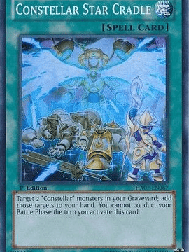 Constellar Star Cradle - HA07-EN067 - Super Rare 1st Edition