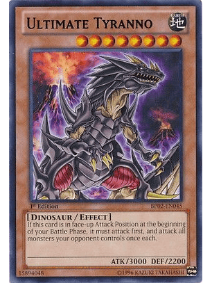 Ultimate Tyranno - BP02-EN045 - Rare 1st Edition