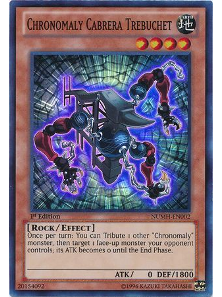 Chronomaly Cabrera Trebuchet - NUMH-EN002 - Super Rare 1st Edition 1