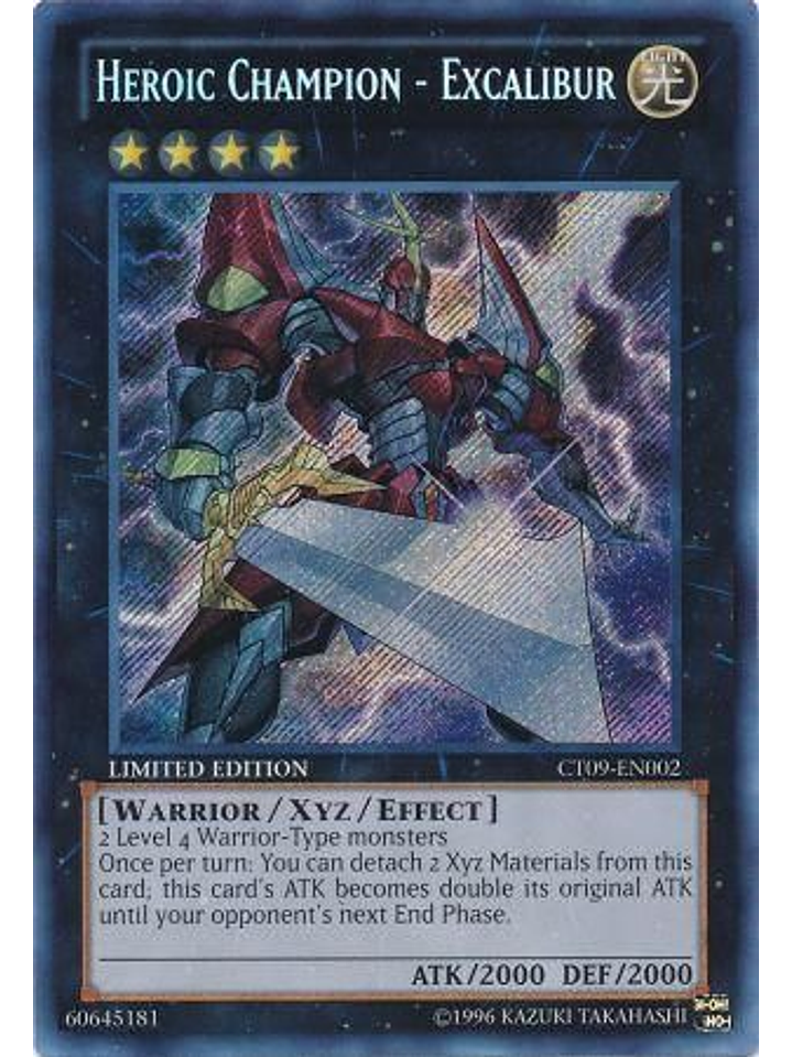 Heroic Champion - Excalibur - ct09-en002 - Secret Rare 1