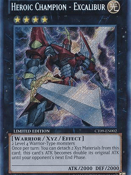 Heroic Champion - Excalibur - ct09-en002 - Secret Rare