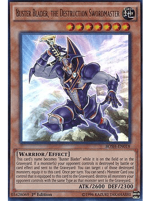 Buster Blader, the Destruction Swordmaster - BOSH-EN018 - Ultra Rare 1st Edition