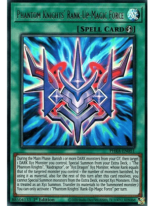 Phantom Knights' Rank-Up-Magic Force - PHRA-EN051 - Ultra Rare 1st Edition