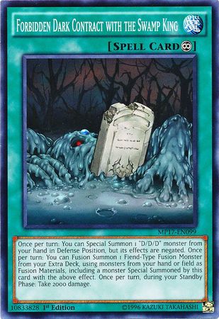 Forbidden Dark Contract with the Swamp King - MP17-EN099 - Common 1st Edition