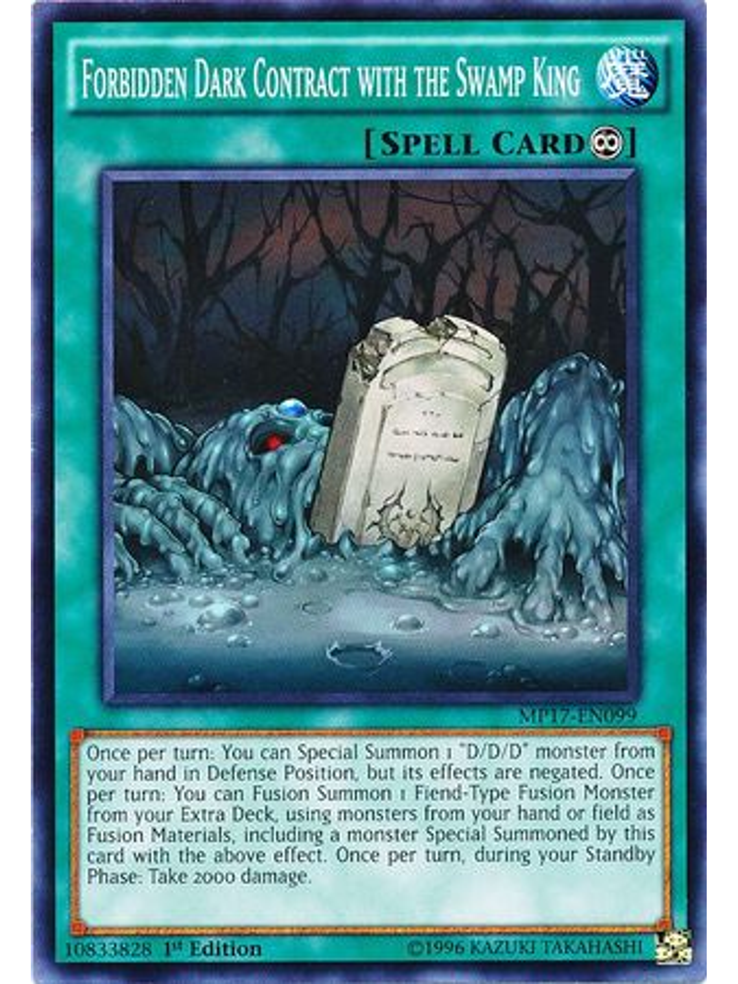 Forbidden Dark Contract with the Swamp King - MP17-EN099 - Common 1st Edition 1