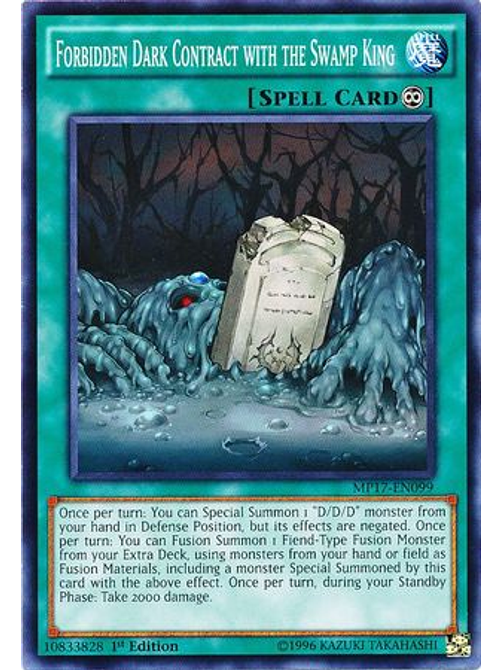 Forbidden Dark Contract with the Swamp King - MP17-EN099 - Common 1st Edition 1