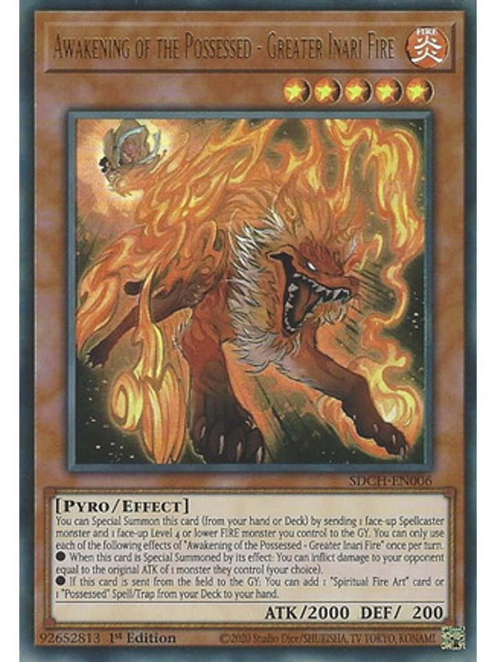 Awakening of the Possessed - Greater Inari Fire - SDCH-EN006 - Ultra Rare 1st Edition 1