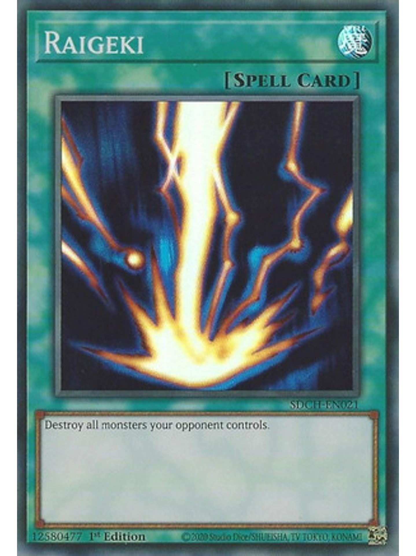 Raigeki - SDCH-EN021 - Super Rare 1st Edition 1