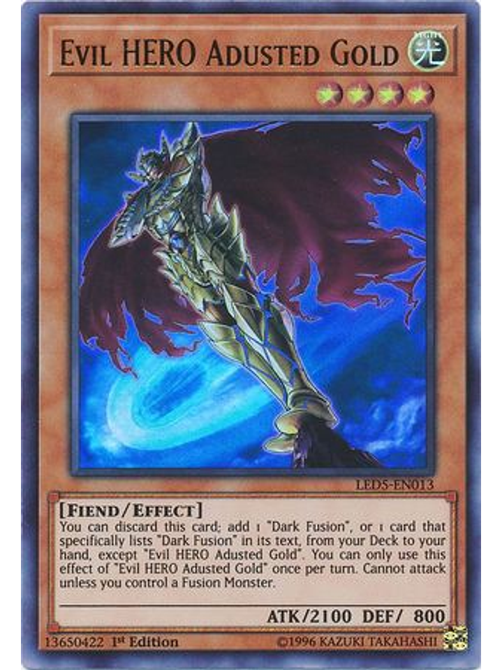 Evil HERO Adusted Gold - LED5-EN013 - Ultra Rare 1st Edition 1