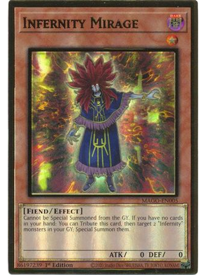 Infernity Mirage - MAGO-EN005 - Premium Gold Rare 1st Edition 1