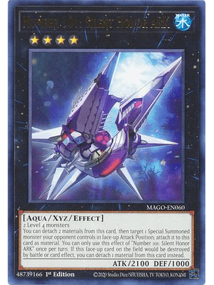 Number 101: Silent Honor ARK - MAGO-EN060 - Rare 1st Edition