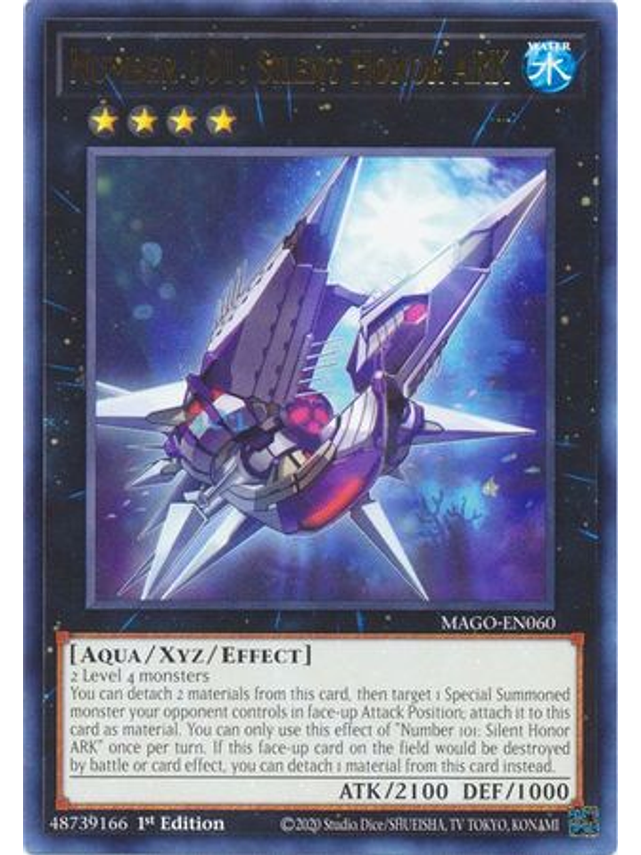 Number 101: Silent Honor ARK - MAGO-EN060 - Rare 1st Edition 1