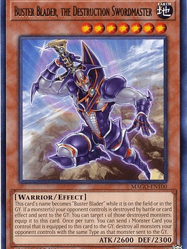 Buster Blader, the Destruction Swordmaster - MAGO-EN100 - Rare 1st Edition