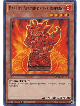 Barrier Statue of the Inferno - MAGO-EN113 - Rare 1st Edition
