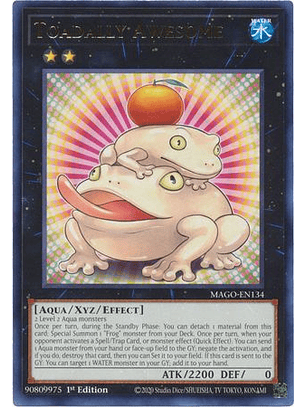 Toadally Awesome - MAGO-EN134 - Rare 1st Edition