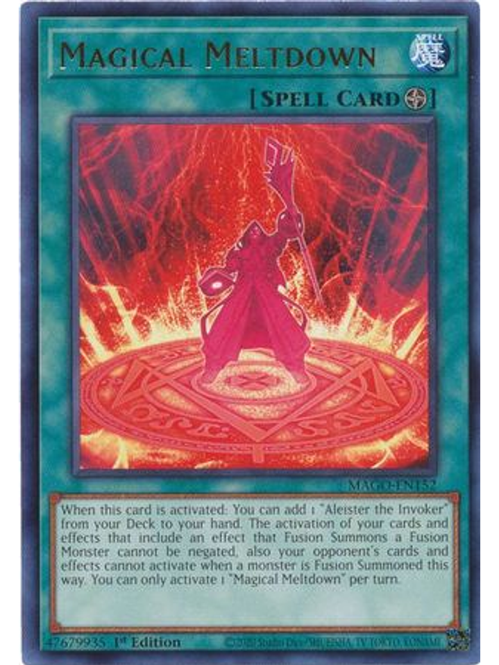 Magical Meltdown - MAGO-EN152 - Rare 1st Edition 1