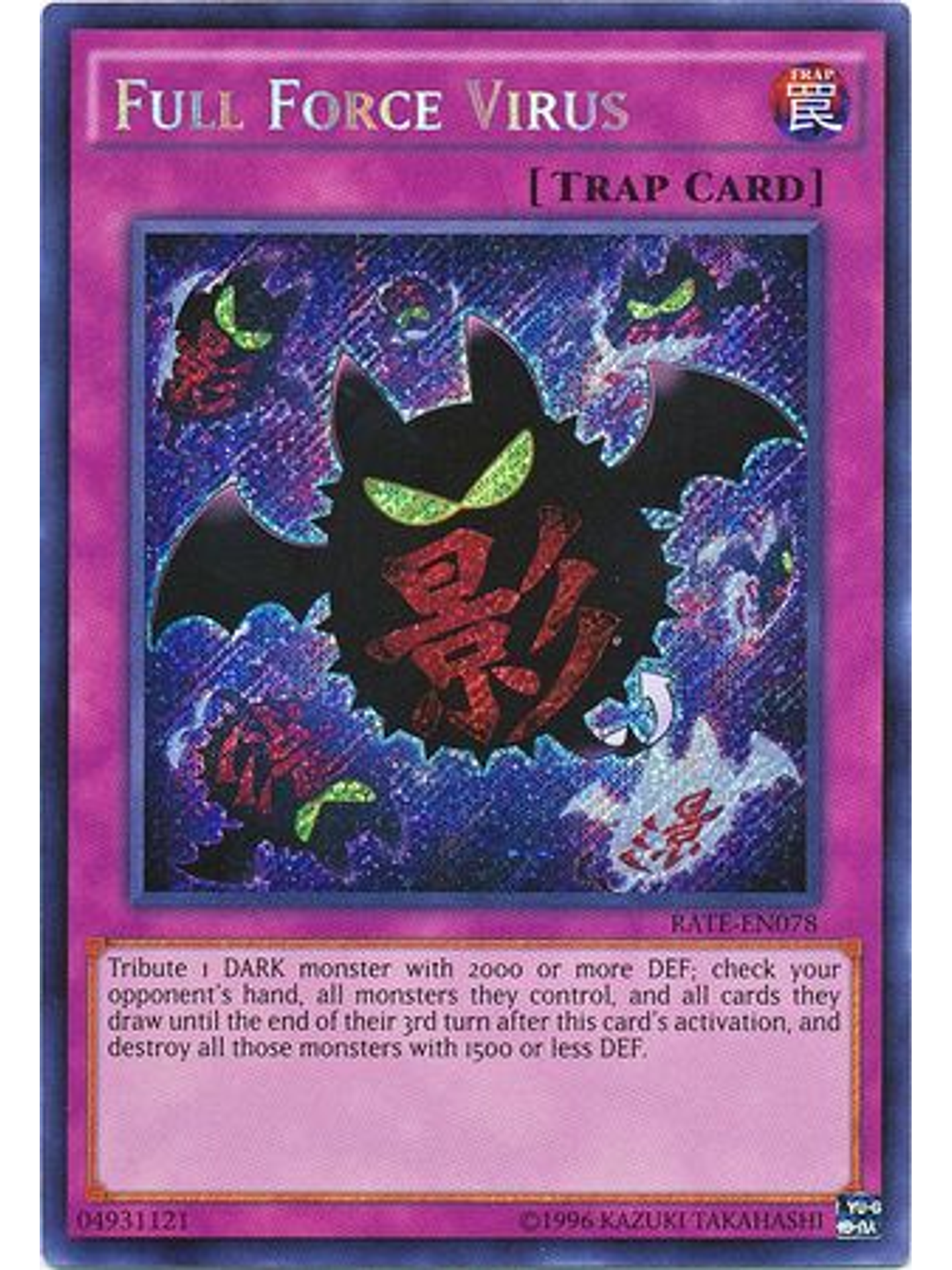 Full Force Virus - RATE-EN078 - Secret Rare Unlimited 1