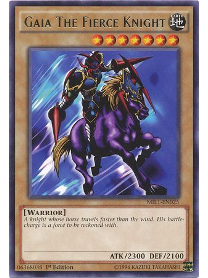 Gaia The Fierce Knight - MIL1-EN025 - Rare 1st Edition 1