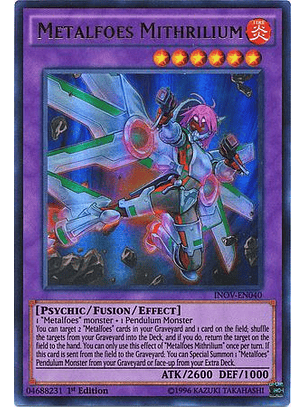 Metalfoes Mithrilium - INOV-EN040 - Ultra Rare 1st Edition