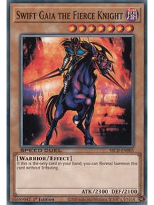 Swift Gaia the Fierce Knight - SBCB-EN005 - Common - 1st Edition
