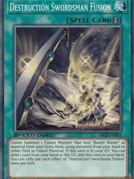 Destruction Swordsman Fusion - SBCB-EN015 - Common - 1st Edition