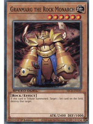 Granmarg the Rock Monarch - SBCB-EN030 - Common - 1st Edition