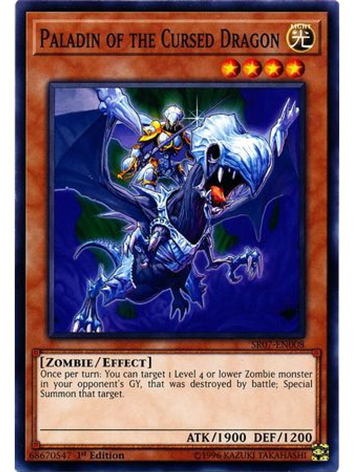 Paladin of the Cursed Dragon - SR07-EN008 - Common 1st Edition 1