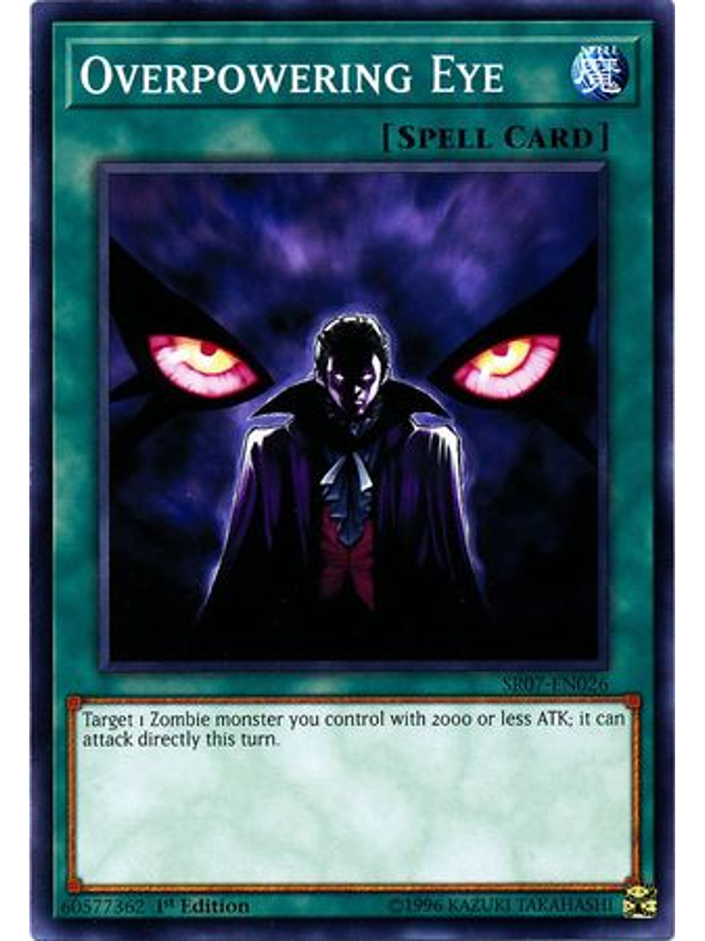 Overpowering Eye - SR07-EN026 - Common 1st Edition 1