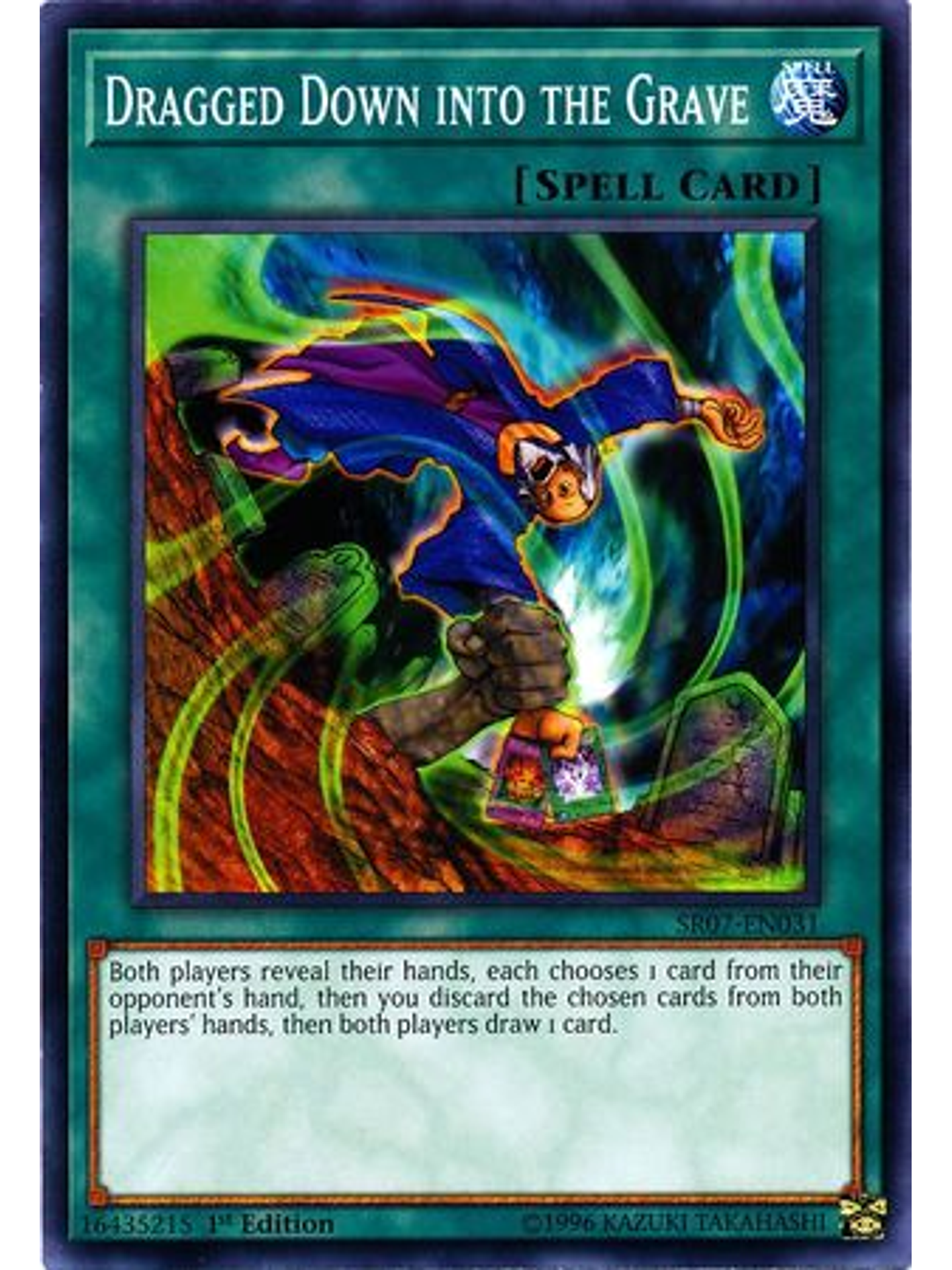 Dragged Down into the Grave - SR07-EN031 - Common 1st Edition 1