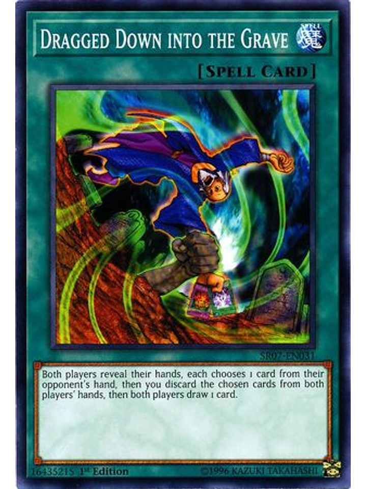 Dragged Down into the Grave - SR07-EN031 - Common 1st Edition 1