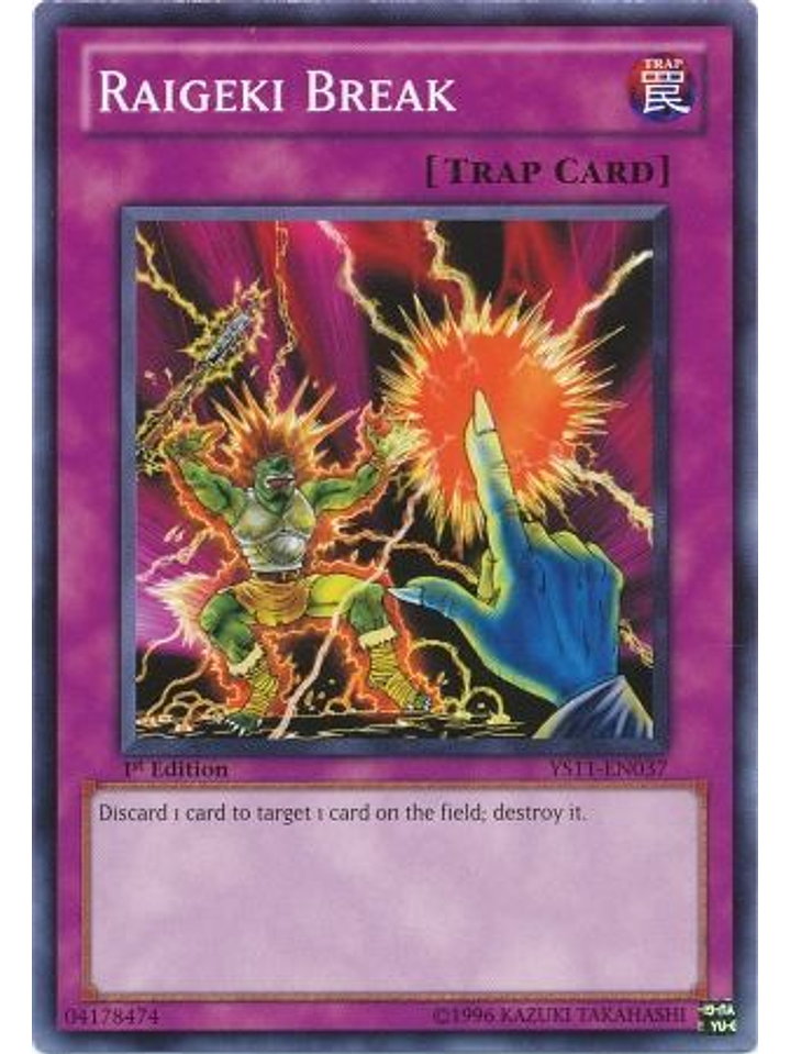 Raigeki Break - YS11-EN037 - Common 1st Edition 1