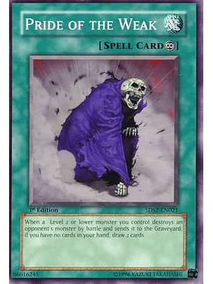 Pride of the Weak - 5DS2-EN021 - Common 1st Edition