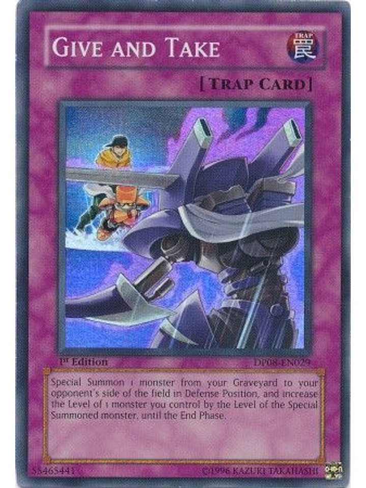 Give and Take - DP08-EN029 - Super Rare 1st Edition 1