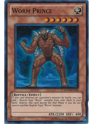 Worm Prince - HA02-EN053 - Super Rare Unlimited
