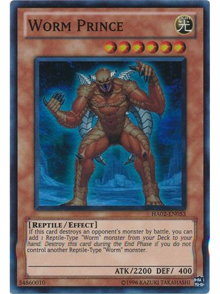 Worm Prince - HA02-EN053 - Super Rare Unlimited 1
