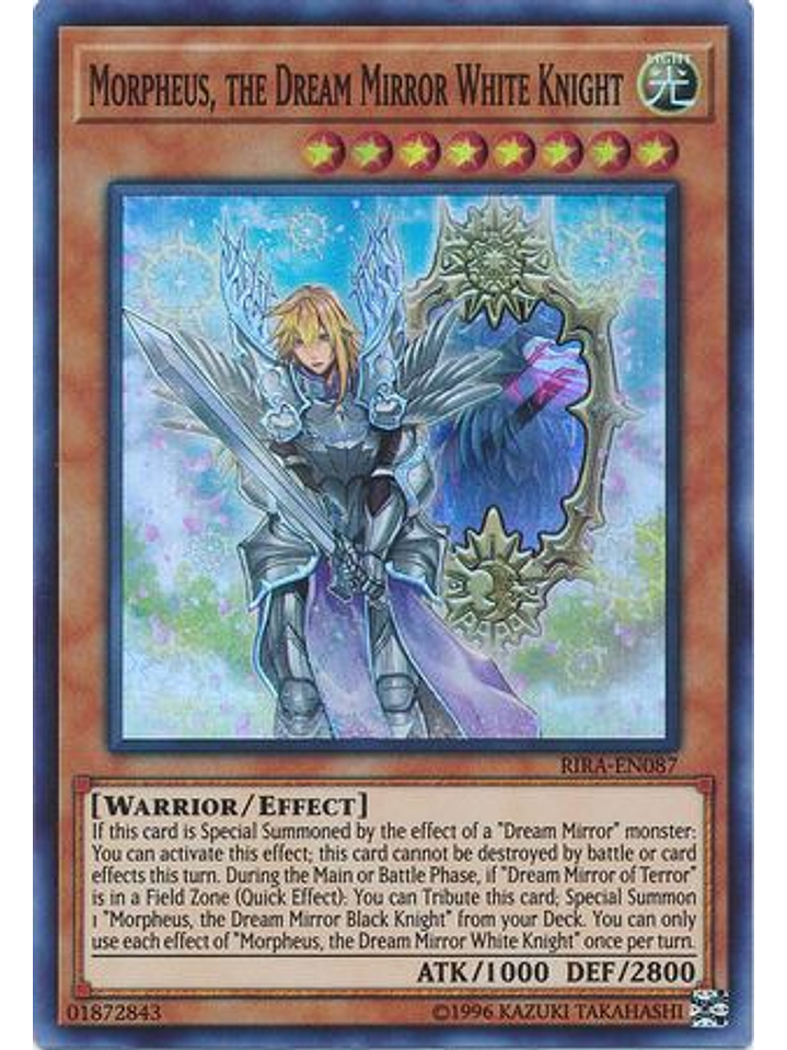 Morpheus, the Dream Mirror White Knight - RIRA-EN087 - Super Rare Unlimited 1