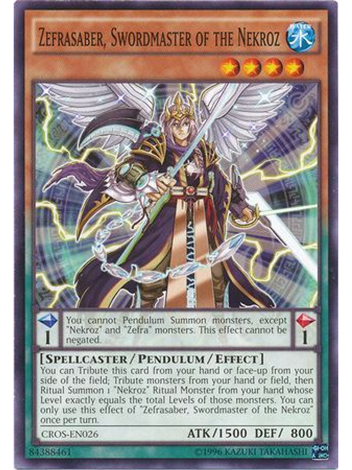 Zefrasaber, Swordmaster of the Nekroz - CROS-EN026 - Common Unlimited 1