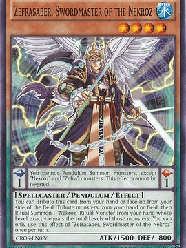 Zefrasaber, Swordmaster of the Nekroz - CROS-EN026 - Common Unlimited
