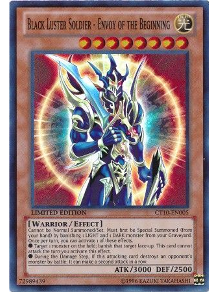 Black Luster Soldier - Envoy of the Beginning - CT10-EN005 - Super Rare 1